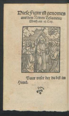 Vater unser der du bist im Himel.
