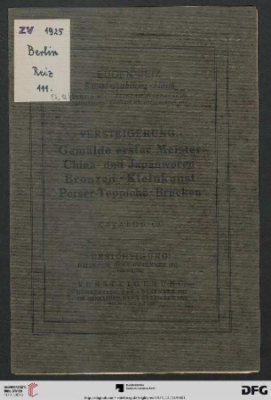 Versteigerung: Gemälde erster Meister, China- und Japanwaren, Bronzen, Kleinkunst, Perser-Teppiche, Brücken : Versteigerung 3. bis 5. Dezember 1925 (Katalog Nr. 111)