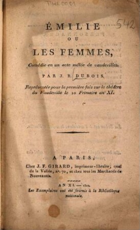 Émilie ou les femmes : Comédie en un acte mêlée de vaudevilles