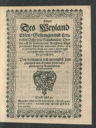 Folgen Des ... Otho von Mönchausen ... seliger gedechtniß/ Christliche außerlesen Gebet ...