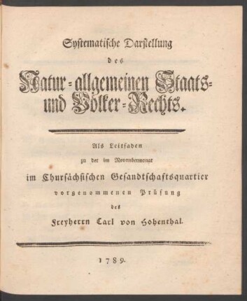 Systematische Darstellung des Natur- allgemeinen Staats- und Völker-Rechts