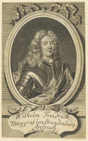 Bildnis des Wilhelm Friedrich, Marggraf von Brandenburg-Anspach