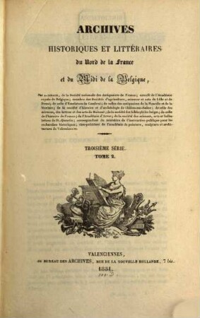 Archives historiques et littéraires du Nord de la France et du Midi de la Belgique. 2. 1851