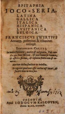 Epitaphia Ioco-Seria, Latina, Gallica, Italica, Hispanica, Lvsitanica, Belgica