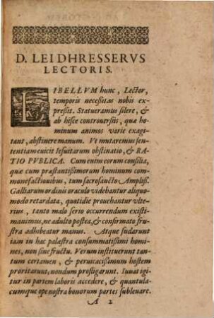 D. Leidhresseri Svper Doctrinae Capitibvs Inter Academiam Parisiensem, & Societatis Iesu Patres Controuersis, Dissertatio Politica : Duobus libris comprehensa