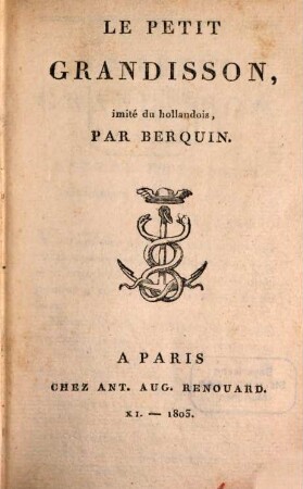 Oeuvres complètes de Berquin. 17, Le petit Grandisson : imité du hollondois