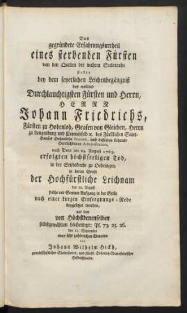 Das gegründete Erfahrungsurtheil ... aus dem von Höchstdenenselben selbstgewählten Leichentext: Ps. 73, 25. 26. ...