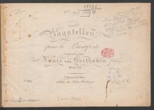 Bagatelles pour le Pianoforte : Oeuv. 33