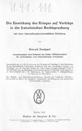 Die Einwirkung des Krieges auf Verträge in der französischen Rechtsprechung : mit einer internationalprivatrechtlichen Einleitung