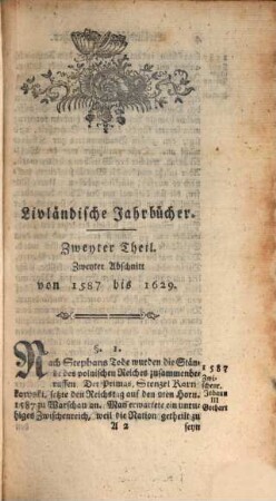 Livländische Jahrbücher. 2,[2]. 1587/1629 (1781)