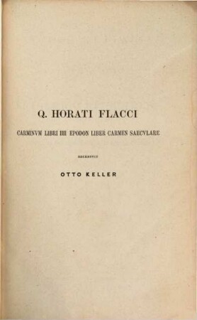 Q. Horatii Flacci opera. 1, Carminum libri IIII, Epodon liber, Carmen saeculare