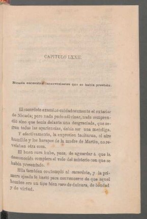 Capítulo LXXII. - Nicasia encuentra inconvenientes que no habia previsto.