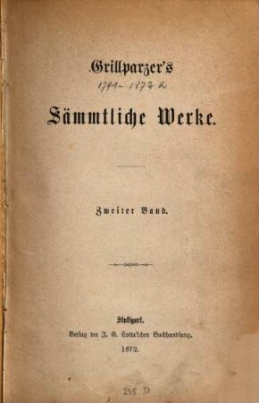 Grillparzer's sämmtliche Werke : in zehn Bänden, 2