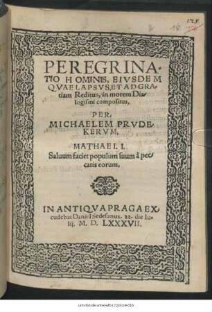 Peregrinatio Hominis, Eivsdem Qvae [!] Lapsvs, Et Ad Gratiam Reditus : in morem Dialogismi compositus