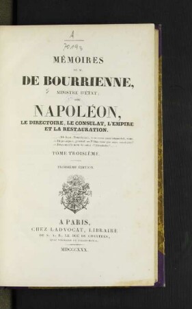 3: Mémoires de M. de Bourienne, sur Napoléon, le directoire, le consulat, l'empire et la restauration