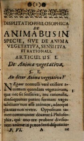 Disputatio Philosophica De Animabus In Specie, Sive de Anima Vegetativa, Sensitiva, Et Rationali