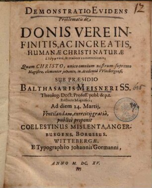 Demonstratio Evidens Problematis de Donis Vere Infinitis, Ac Increatis, Humanae Christi Naturae ...
