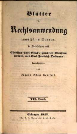 Blätter für Rechtsanwendung : zunächst in Bayern, 7. 1842