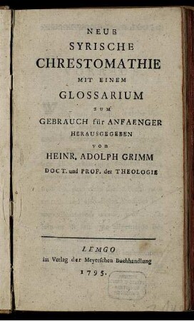 Neue Syrische Chrestomathie : Mit Einem Glossarium Zum Gebrauch für Anfaenger