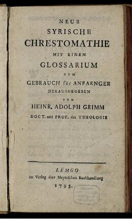 Neue Syrische Chrestomathie : Mit Einem Glossarium Zum Gebrauch für Anfaenger