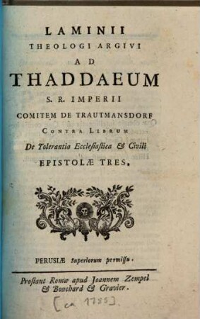 Epistolae tres ad Thaddaeum comitem de Trautmansdorf contra librum De tolerantia eccl. et civ.