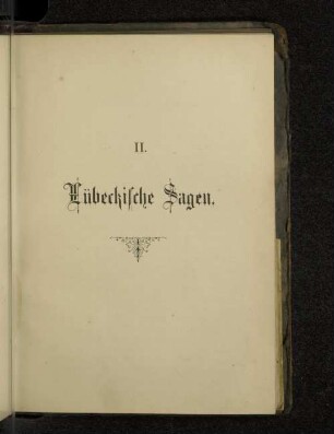 II. Lübeckische Sagen.
