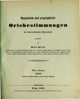 Magnetische u. geographische Ortsbestimmungen im oesterreichischen Kaiserstaate ausgeführt von Carl Kreil u. Carl Fritsch, 4