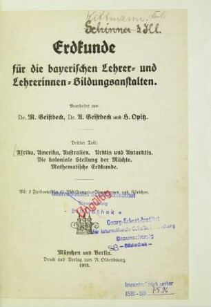 Teil 3: Afrika, Amerika, Australien, Arktis und Antarktis, Die koloniale Stellung der Mächte, Mathematische Erdkunde