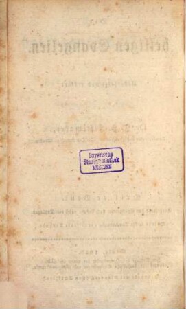 Die heiligen Evangelien, 3. Enthaltend das Evangelium nach Lukas