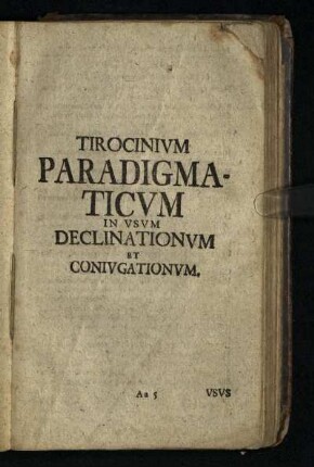 Tirocinivm Paradigmaticvm In Vsvm Declinationvm Et Conivgationvm
