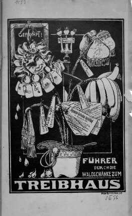 Illustrirter Führer durch die Waldschänke zum Treibhaus : allgemeine Gartenbau-Ausstellung, Hamburg 1897