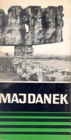 Museumsführer der Mahn- und Gedenkstädte KZ Majdanek