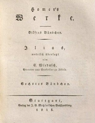 Homer's Werke, 11. Ilias ; Bdch. 6