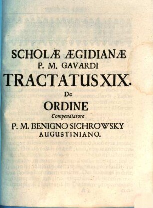 Theologia Scholastica Aegidio-Augustiniana, 19. De Ordine