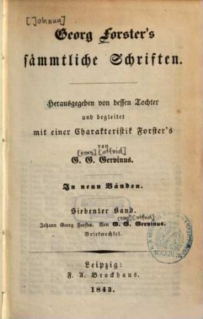 Georg Forster's sämmtliche Schriften : In neun Bänden, 7. Johann Georg Forster. Briefwechsel