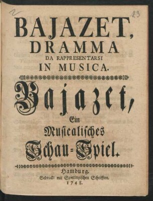 Bajazet : Dramma Da Rappresentarsi In Musica