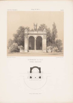 Gedenkhalle im Park von Schloss Schönfeld: Grundriss, Ansicht (aus: Architektonisches Skizzenbuch, H. 116/5, 1872)