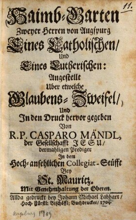 Haimb-Garten Zweyer Herren von Augspurg, Eines Catholischen, Und Eines Lutherischen