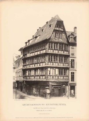 Haus Kammerzell am Münsterplatz, Straßburg: Ansicht (aus: Architektonische Studienblätter, Serie III, No. 80)