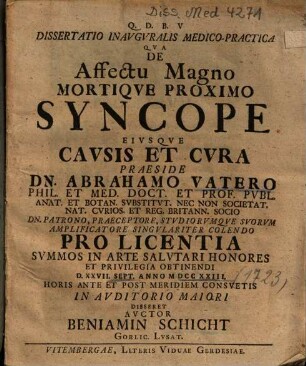 Dissertatio Inavgvralis Medico-Practica Qva De Affectu Magno Mortiqve Proximo Syncope Eivsqve Cavsis Et Cvra