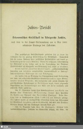 Jahres-Bericht der Oekonomischen Gesellschaft im Königreiche Sachsen, nach dem in der Haupt-Versammlung am 4. Mai 1883 erstatteten Vortrage des Sekretärs
