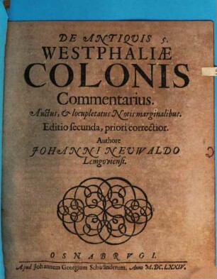 De Antiquis Westphaliae Colonis Commentarius : Auctus, & locupletatus Notis marginalibus