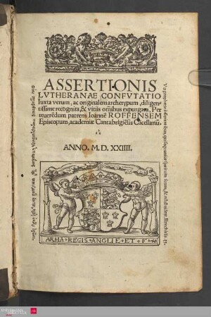 Assertionis Lvtheranae Confvtatio : iuxta verum, ac originalem archetypum, diligentissime recognita, & vitiis omnibus expurgata