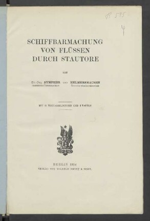 Schiffbarmachung von Flüssen durch Stautore