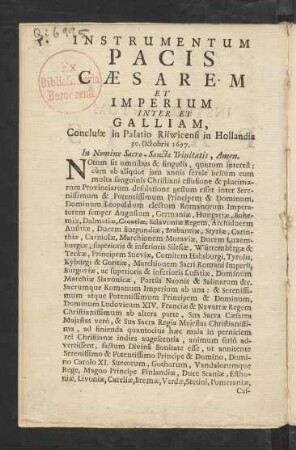 Instrumentum Pacis Caesarem Et Imperium Inter Et Galliam, Conclusae in Palatio Riswicensi in Hollandia 30. Octobris 1697.