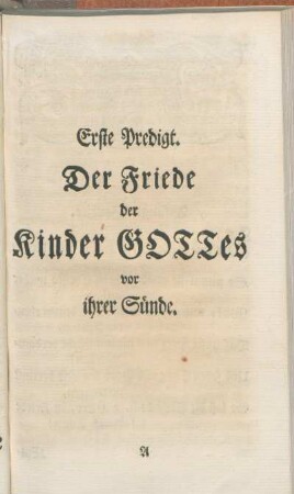 Erste Predigt. Der Friede der Kinder Gottes vor ihrer Sünde.
