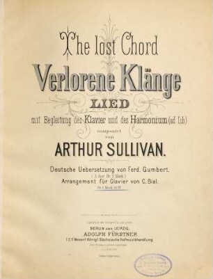 Verlorene Klänge : The lost chord ; Lied mit Begleitung des Klavier und des Harmonium (ad lib.)