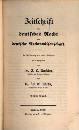 Zeitschrift für deutsches Recht und deutsche Rechtswissenschaft. 1. 1839