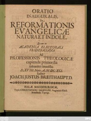 Oratio Inauguralis, De Reformationis Evangelicae Natura Et Indole