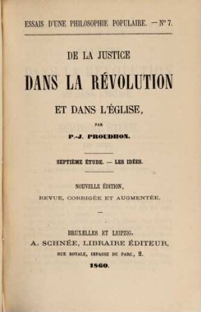 De la justice dans la révolution et dans l'église, 7. Les idées